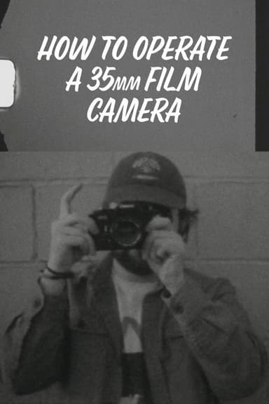 How to Operate a 35mm Film Camera poster