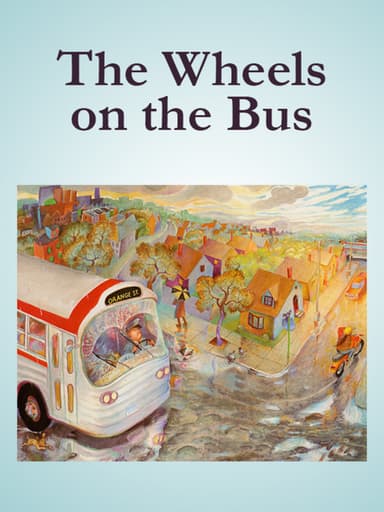The Wheels On The Bus poster