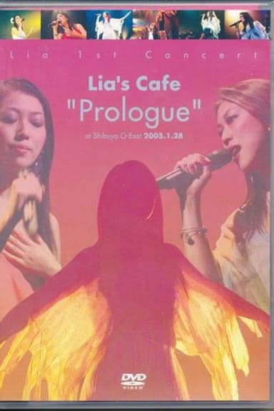 Lia 1st Concert Lia's Cafe "Prologue" at Shibuya O-EAST poster