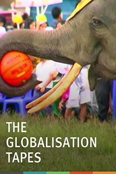 The Globalisation Tapes poster