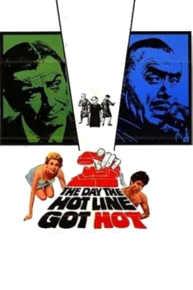 The Day the Hot Line Got Hot poster