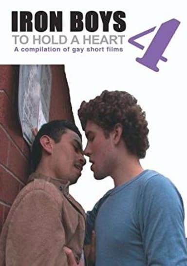 Iron Boys 4: To Hold a Heart poster