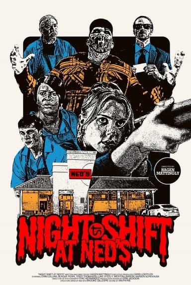 Night Shift at Ned's poster