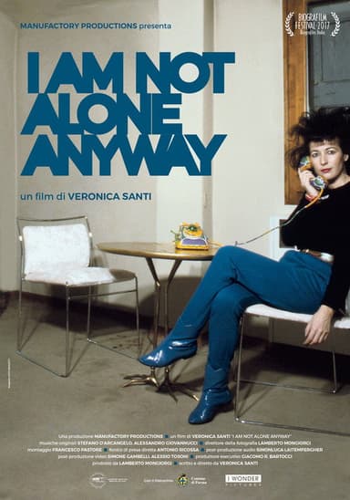 I Am Not Alone Anyway poster