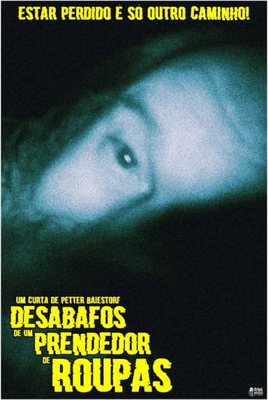 Desabafos de um Prendedor de Roupas poster