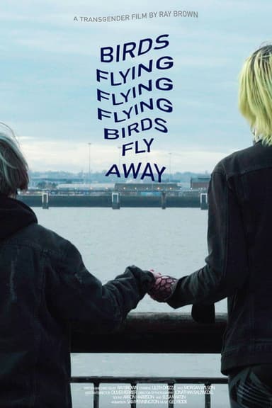 Birds Flying Flying Flying Birds Fly Away poster