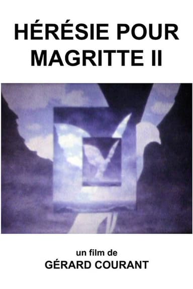 Hérésie pour Magritte II poster