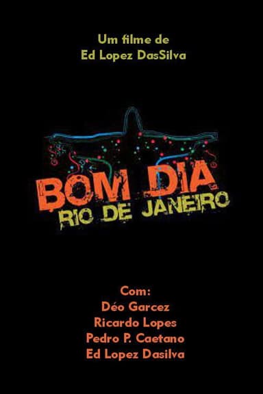 Bom dia, Rio de Janeiro poster