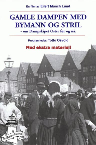 Gamle Dampen med Bymann og Stril poster