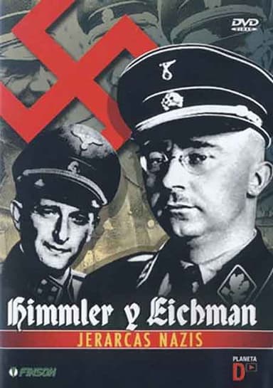 Anime nere: Heinrich Himmler & Adolf Eichmann poster