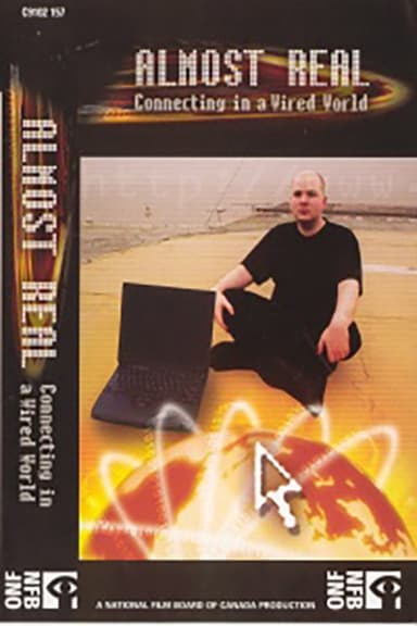 Almost Real: Connecting in a Wired World poster