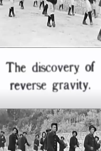 The Discovery of Reverse Gravity poster