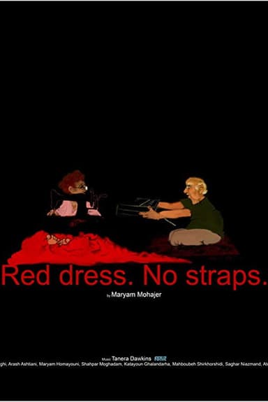 Red Dress. No Straps poster