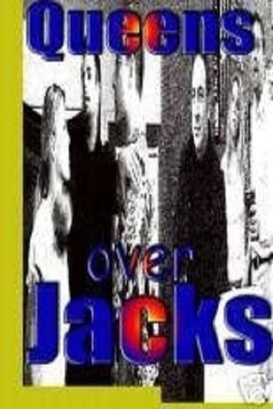 Queens Over Jacks poster