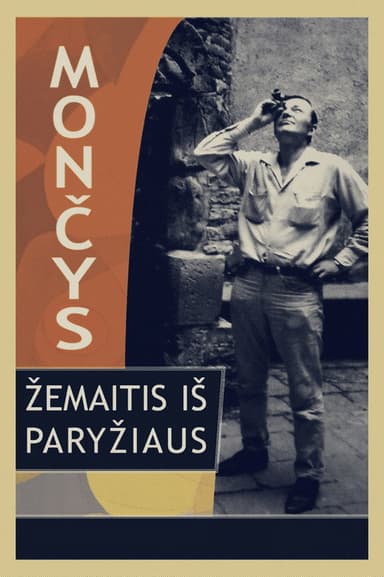Mončys. Samogitian from Paris poster