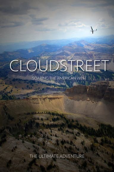 CloudStreet: Soaring The American West poster