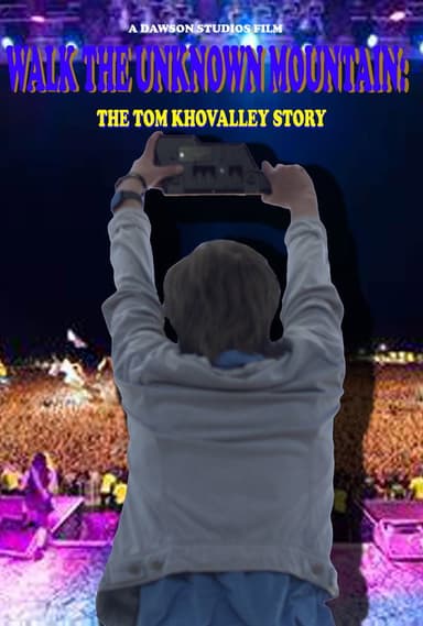 Walk the Unknown Mountain: The Tom Khovalley Story poster