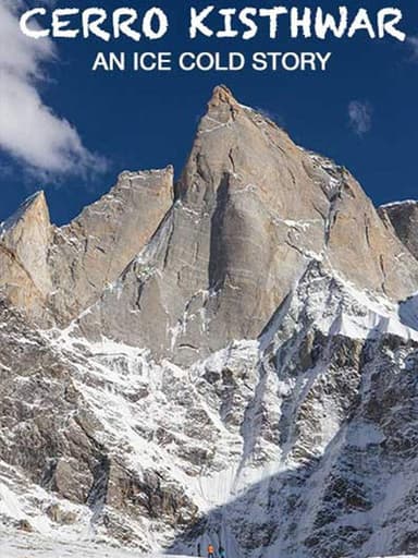 Cerro Kishtwar - An Ice Cold Story poster