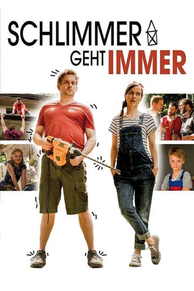 Schlimmer geht immer poster