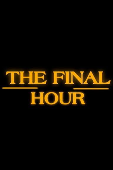 The Final Hour poster