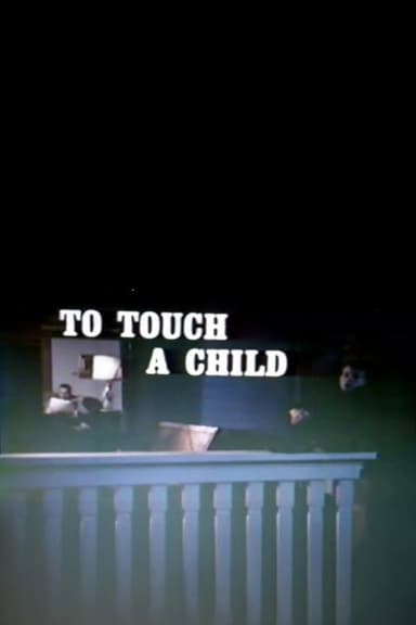 To Touch a Child poster