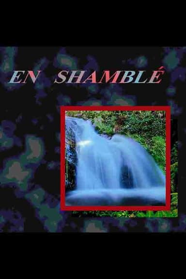 EN SHAMBLÉ poster