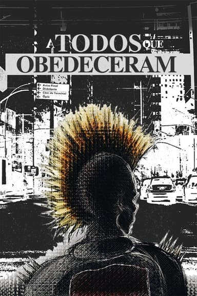 To All Those Who Obeyed poster