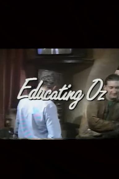 Educating Oz poster