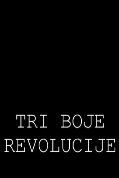 Three Colours of the Revolution poster