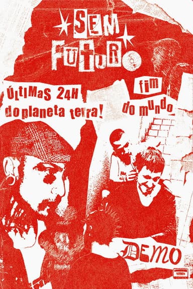 SEM FUTURO poster