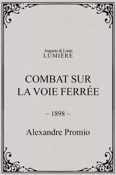 Combat sur la voie ferrée poster