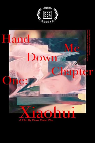 Hand Me Down: Chapter One: Xiaohui poster