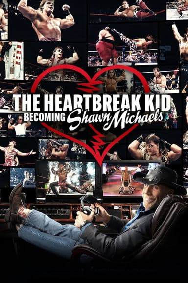 The Heartbreak Kid: Becoming Shawn Michaels poster
