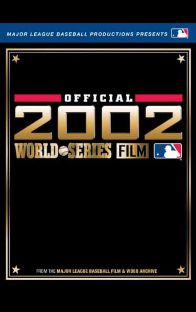 2002 Anaheim Angels: The Official World Series Film poster