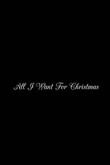 All I Wanted For Christmas poster