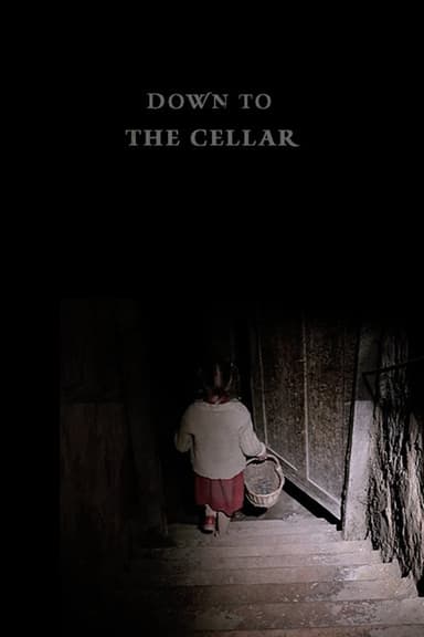Down to the Cellar poster