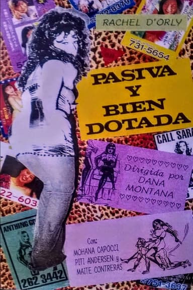 Pasiva y bien dotada poster