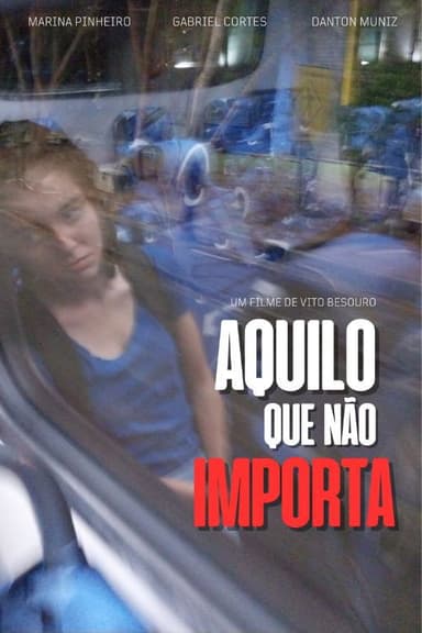 Aquilo que não importa poster