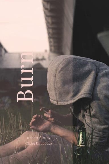 Burn poster