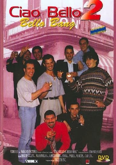 Ciao Bello 2: Bello Bang poster