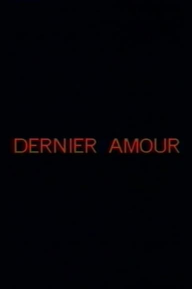 Dernier amour poster