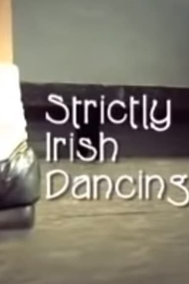 Strictly Irish Dancing poster