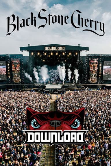 Black Stone Cherry - Live from Download 2018 poster
