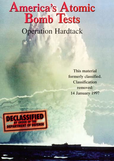 America's Atomic Bomb Tests: Operation Hardtack poster