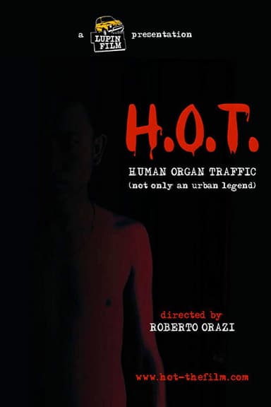 H.O.T. Human Organ Traffic poster