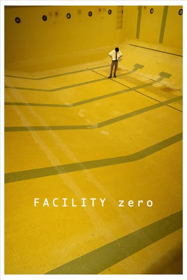 Facility Zero poster