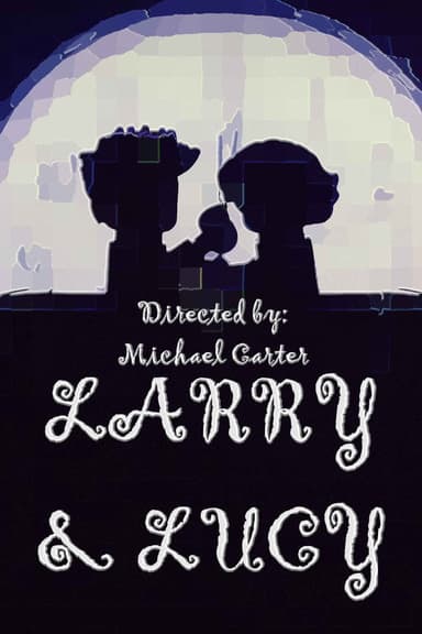 Larry & Lucy poster