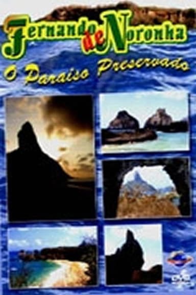 Fernando de Noronha - O Paraíso Preservado poster