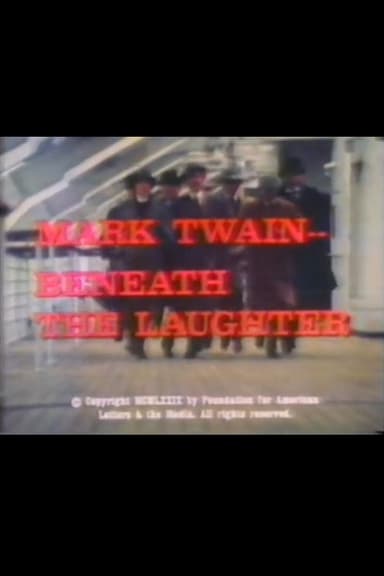 Mark Twain: Beneath the Laughter poster
