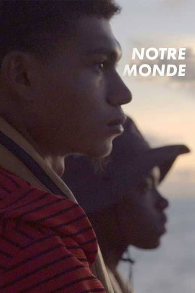 Notre Monde poster